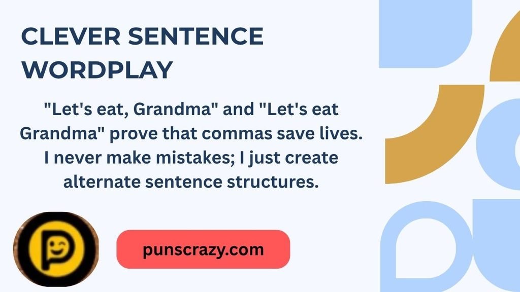 Clever Sentence Wordplay