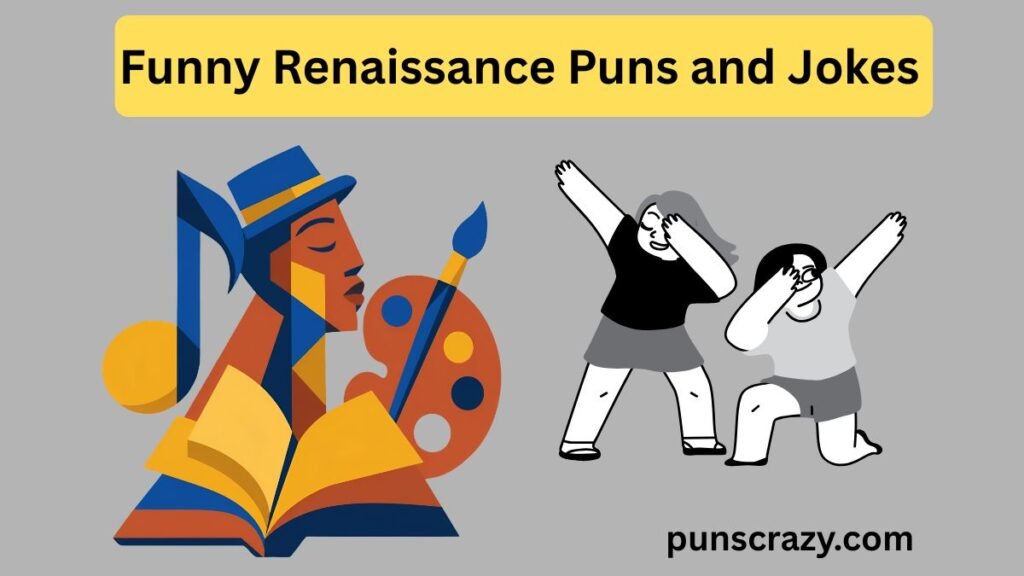 Funny Renaissance Puns and Jokes