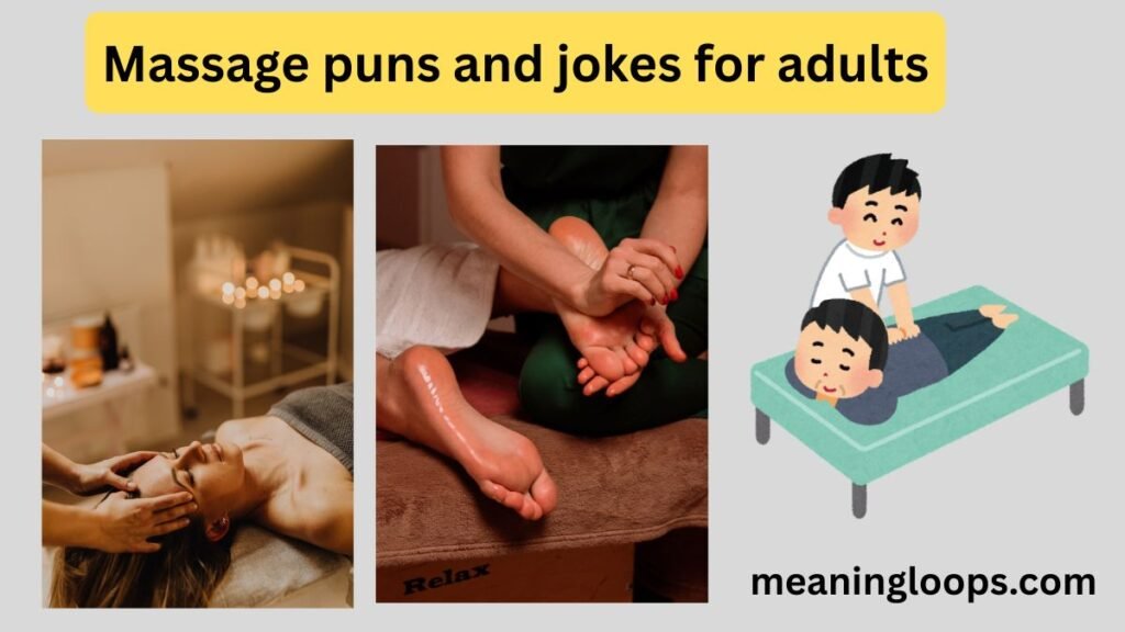 Massage puns and jokes for adults