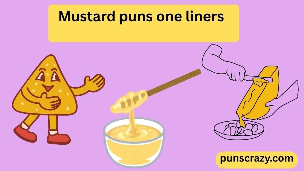 Mustard puns one liners