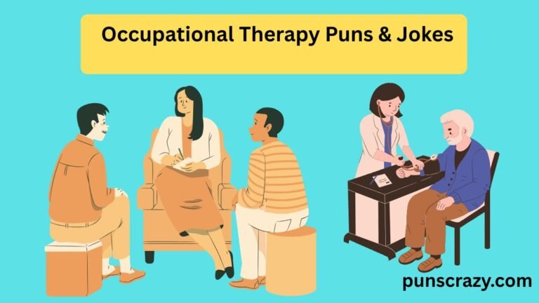 Occupational Therapy Puns