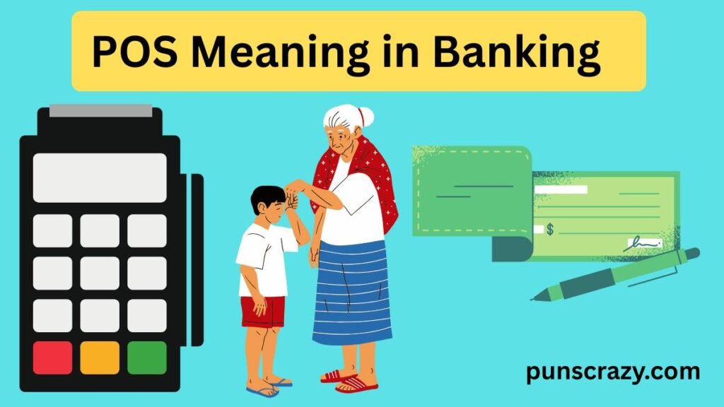 POS Meaning in Banking