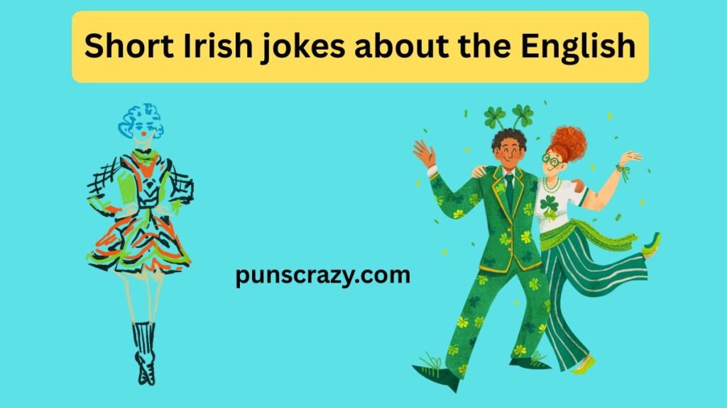 Short Irish jokes about the English