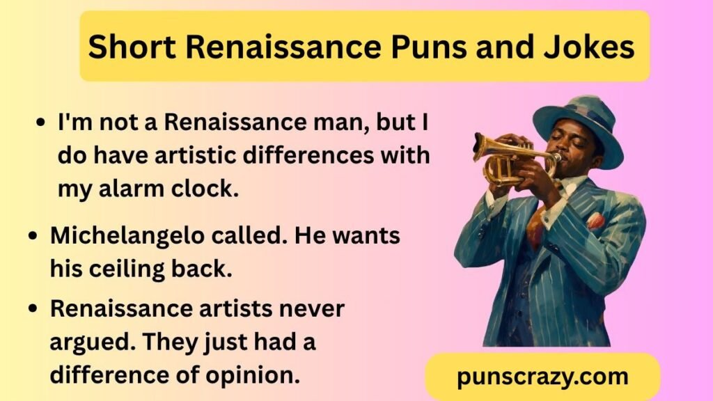 Short Renaissance Puns & Jokes