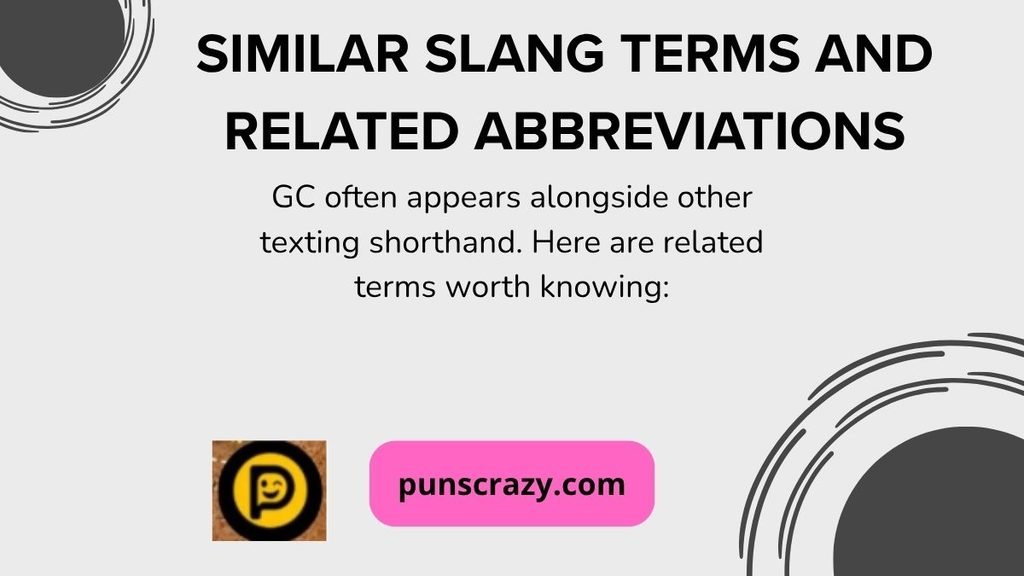 Similar Slang Terms and Related Abbreviations