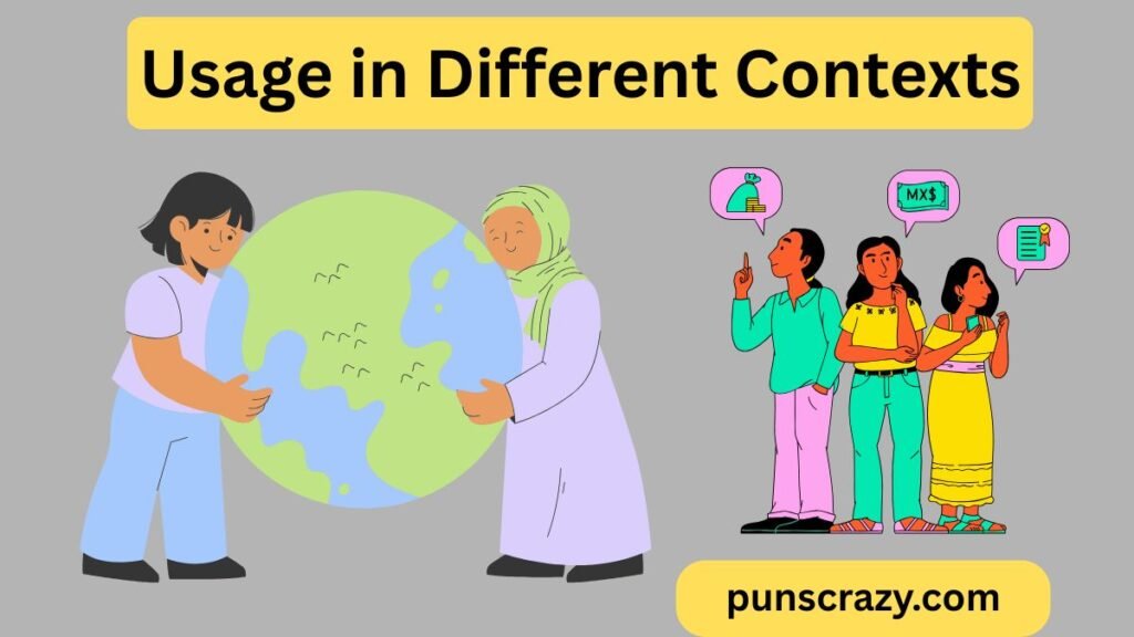 Usage in Different Contexts