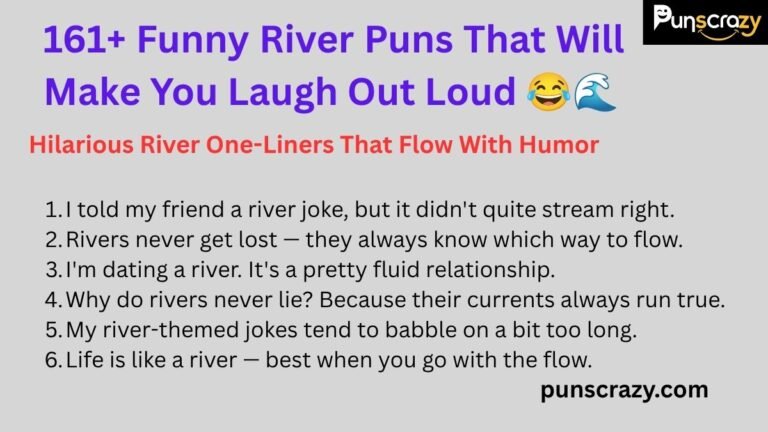161+ Funny River Puns That Will Make You Laugh Out Loud 😂🌊