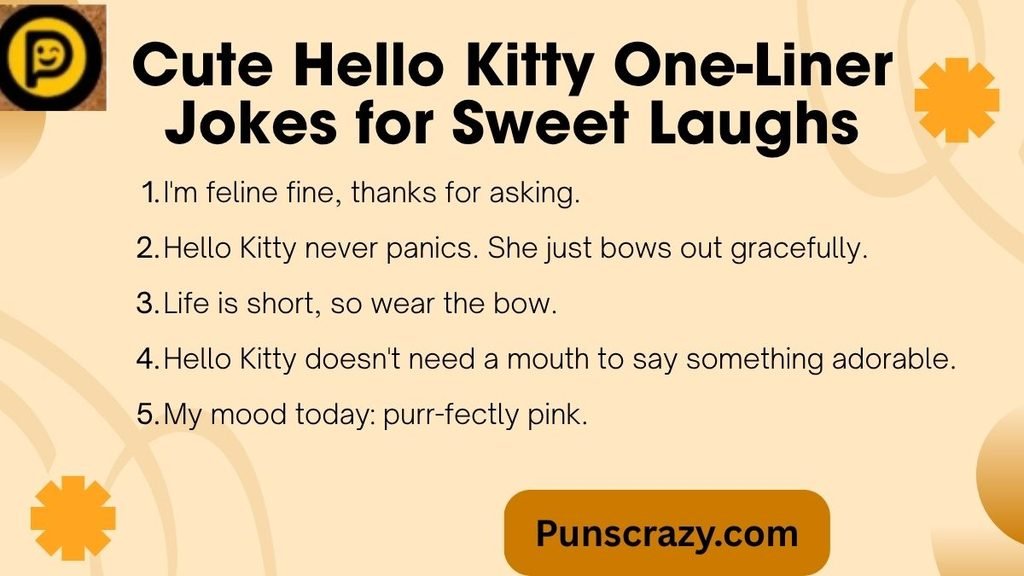 Cute Hello Kitty One-Liner Jokes for Sweet Laughs