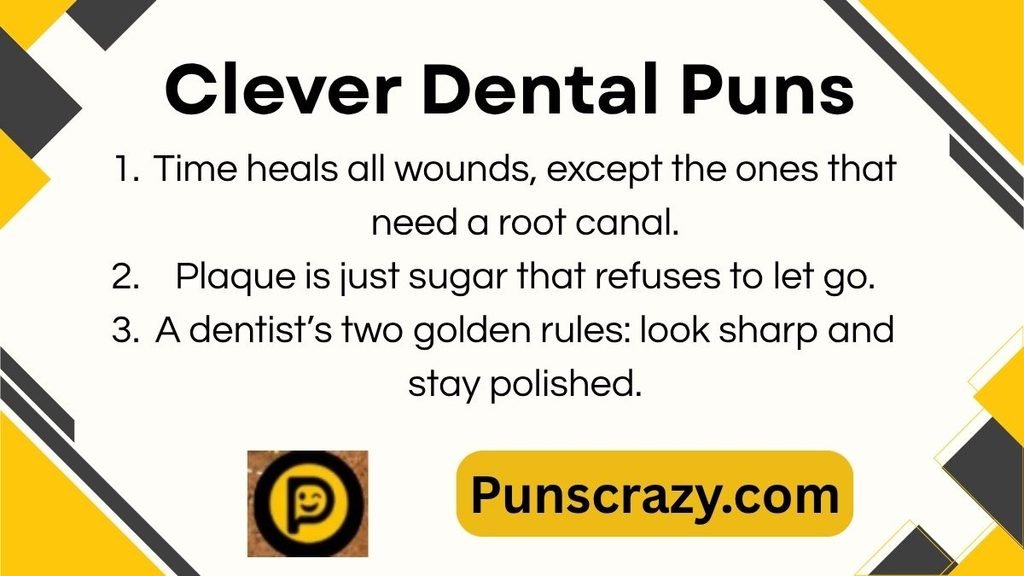 Clever Dental Puns