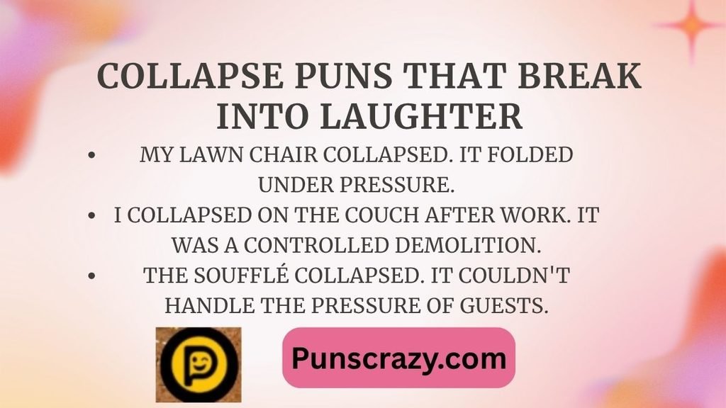 Collapse Puns That Break into Laughter