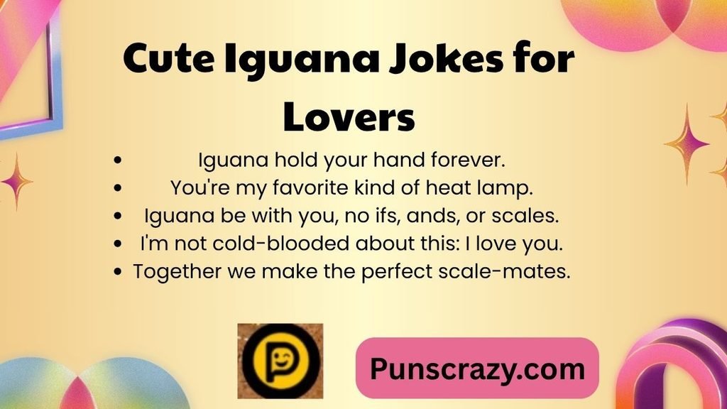 Cute Iguana Jokes for Lovers