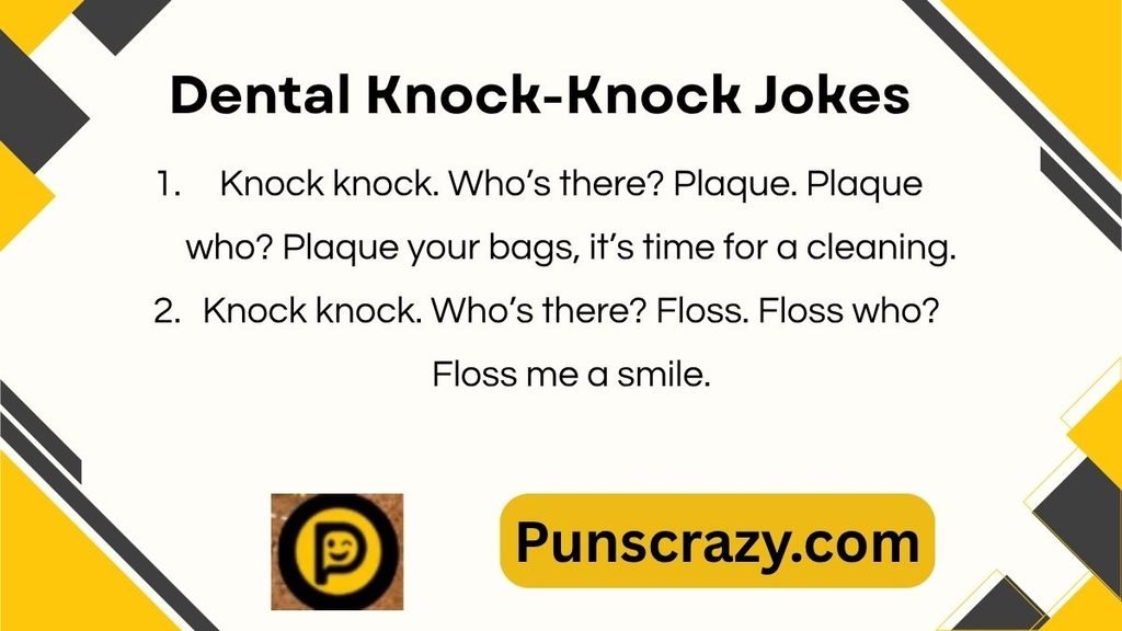 Dental Knock-Knock Jokes