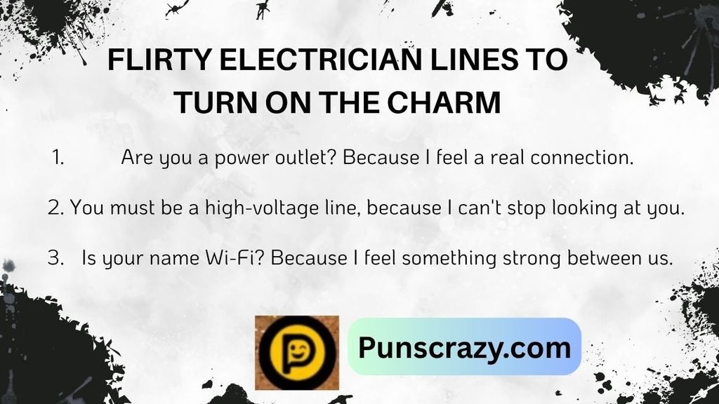 Flirty Electrician Lines To Turn On The Charm