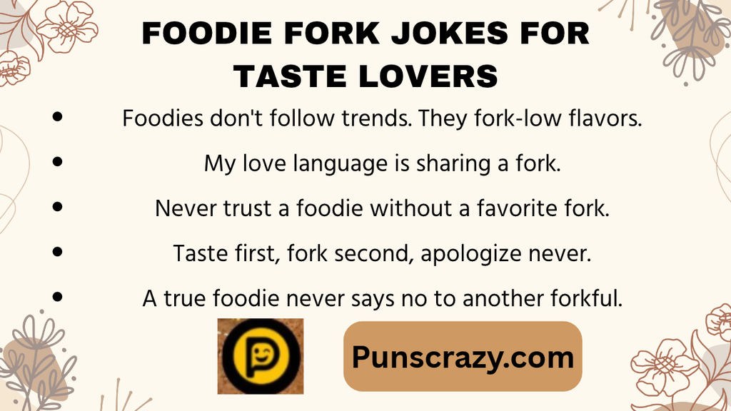 Foodie fork jokes for taste lovers