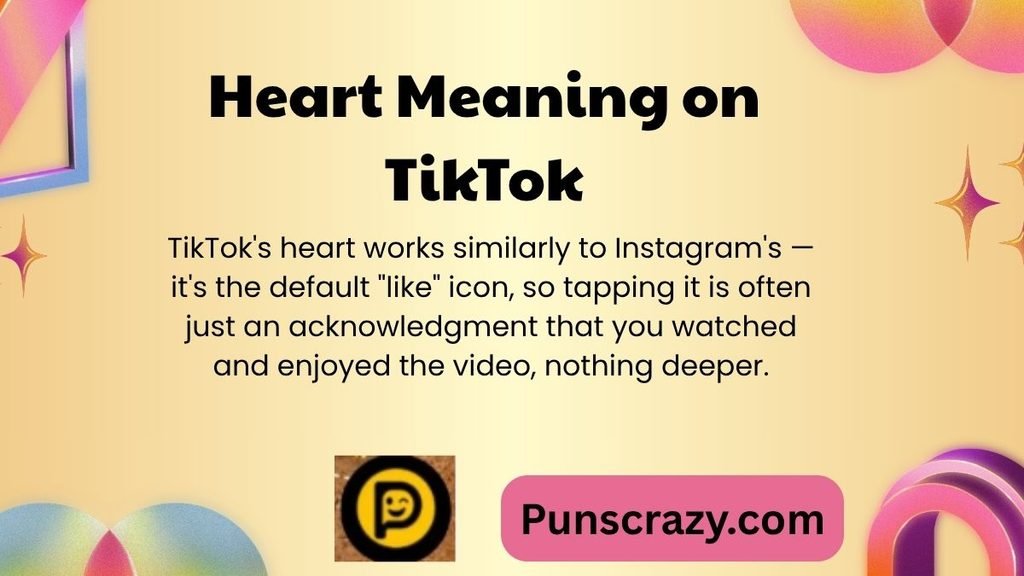 Heart Meaning on TikTok