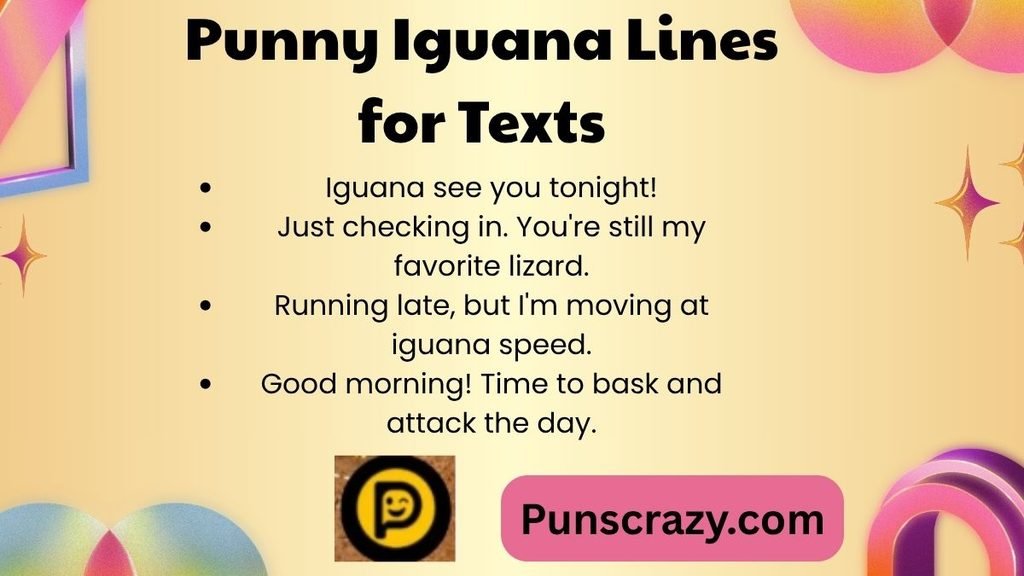 Punny Iguana Lines for Texts