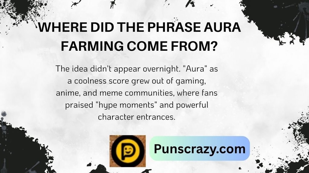 Where Did The Phrase Aura Farming Come From?