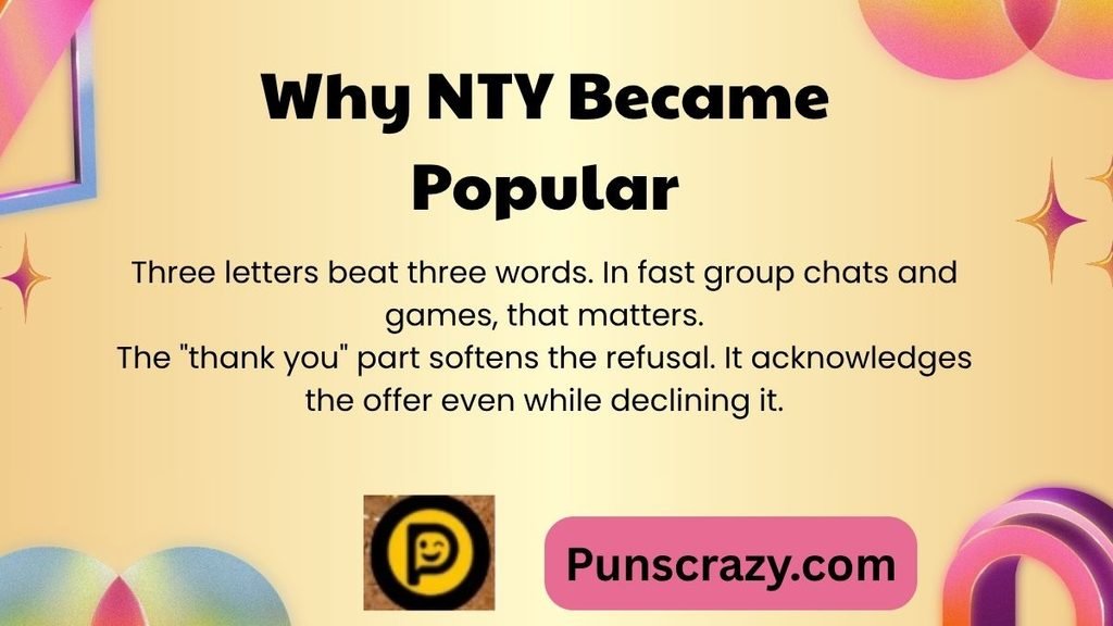 Why NTY Became Popular