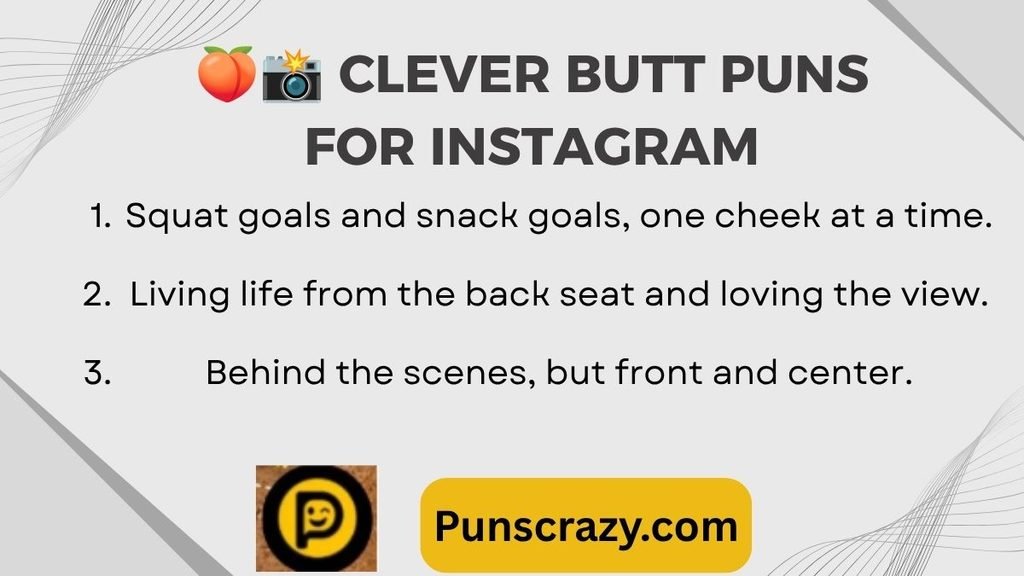 🍑📸 Clever Butt Puns for Instagram